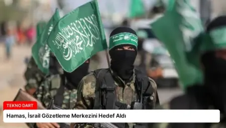 Hamas, İsrail Gözetleme Merkezini Hedef Aldı