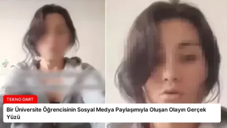 Bir Üniversite Öğrencisinin Sosyal Medya Paylaşımıyla Oluşan Olayın Gerçek Yüzü