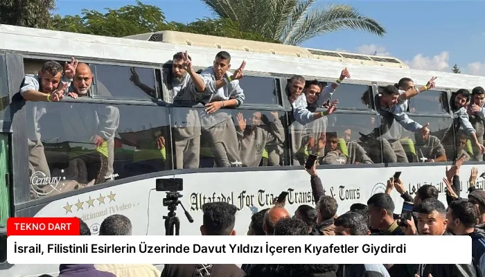 İsrail, Filistinli Esirlerin Üzerinde Davut Yıldızı İçeren Kıyafetler Giydirdi