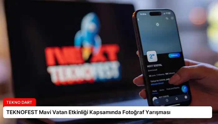 TEKNOFEST Mavi Vatan Etkinliği Kapsamında Fotoğraf Yarışması