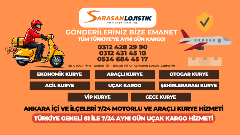 Sarasan Lojistik ile Güvenilir Ankara Kurye Hizmetleri
