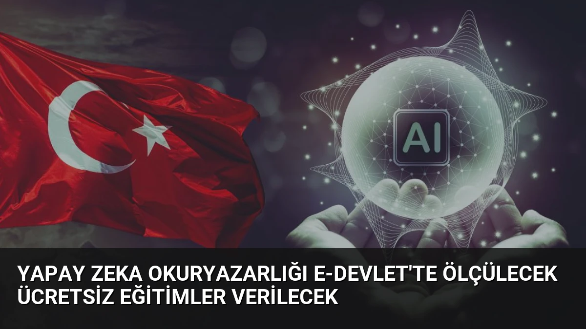 Yapay Zeka Okuryazarlığı e-Devlet’te Ölçülecek Ücretsiz Eğitimler Verilecek