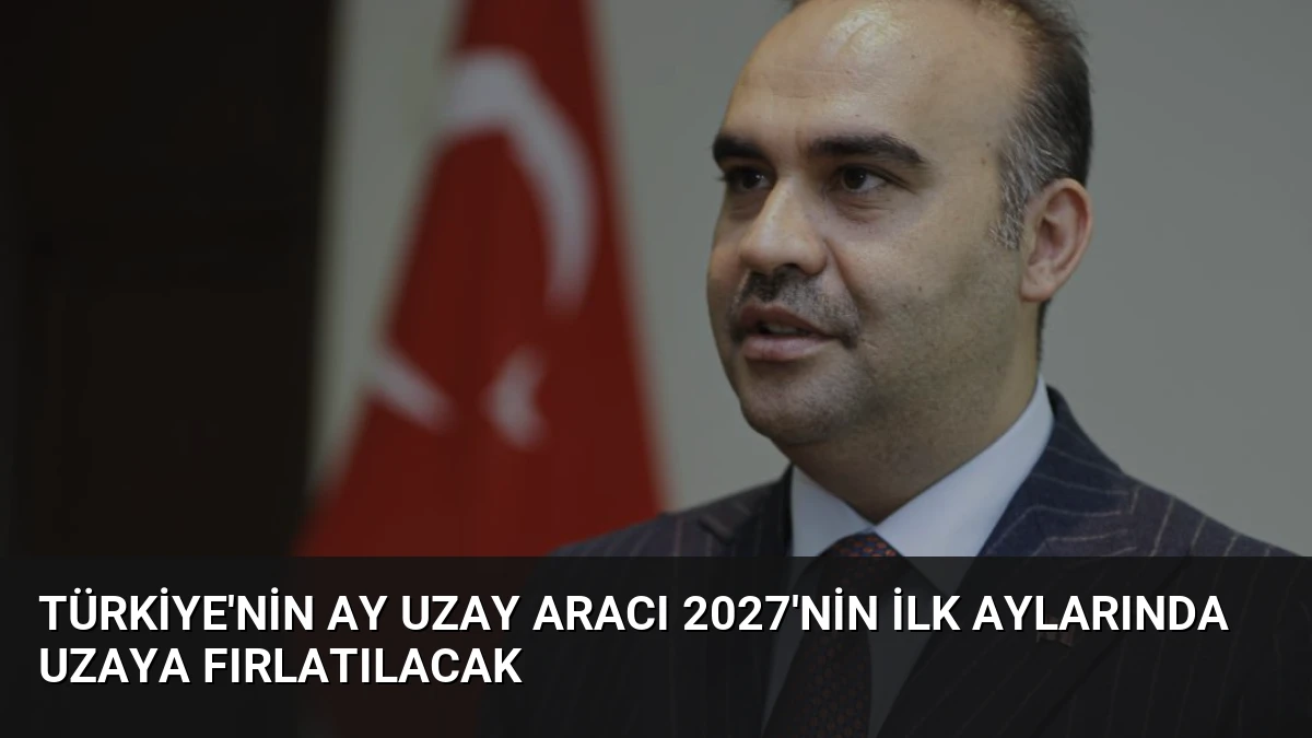 Türkiye’nin Ay Uzay Aracı 2027’nin İlk Aylarında Uzaya Fırlatılacak