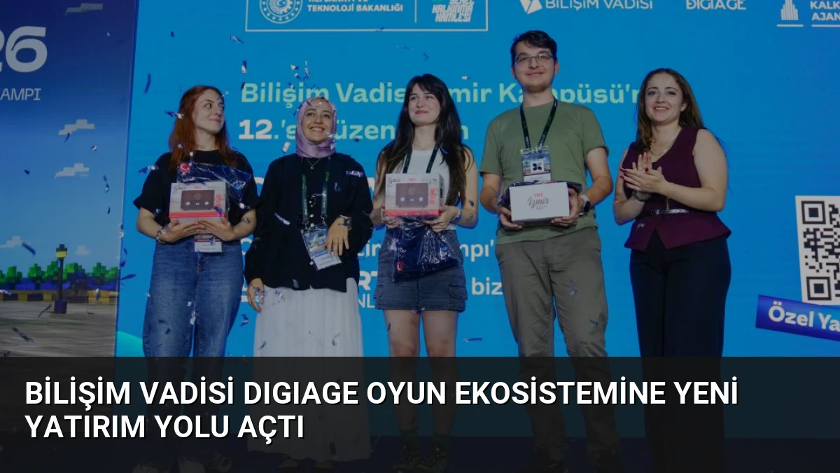 Bilişim Vadisi DIGIAGE Oyun Ekosistemine Yeni Yatırım Yolu Açtı